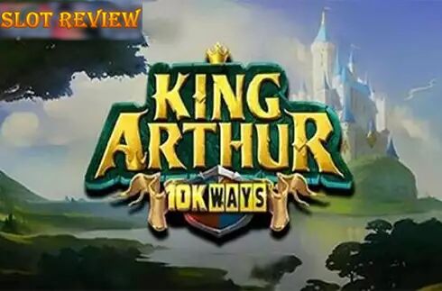 King Arthur 10k Ways Slot Review